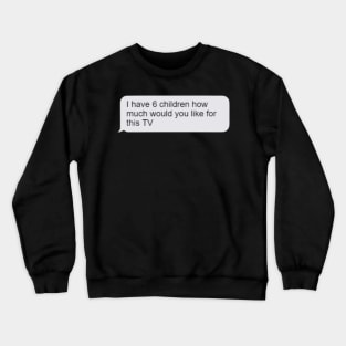 Greedy Karen Messange Reddit Meme Crewneck Sweatshirt